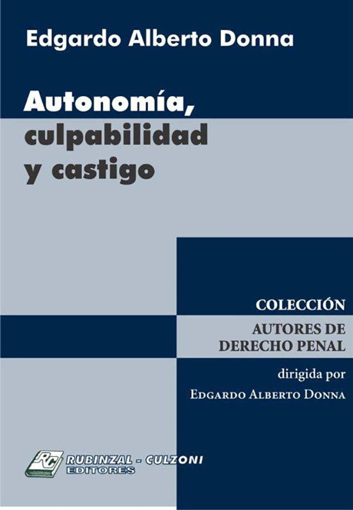 Autonomía, culpabilidad y castigo